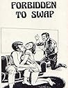 Forbidden To Swap - Erotic Novel