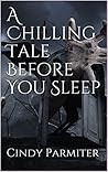 A Chilling Tale Before You Sleep A Chilling Tale Before You Sleep
