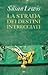 La strada dei destini intrecciati
