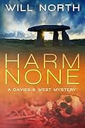 Harm None (Davies & West #1)