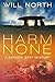 Harm None (Davies & West #1)