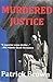 Murdered Justice