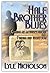 Half Brother Blues: Chasing My Mother's Ghost and Finding Her Secret Son