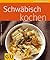 Schwäbisch kochen