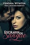 Escrava de Sangue by Verona Wynter