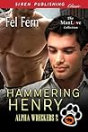 Hammering Henry by Fel Fern