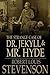 The Strange Case of Dr. Jekyll and Mr. Hyde