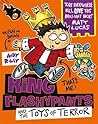 King Flashypants and the Toys of Terror