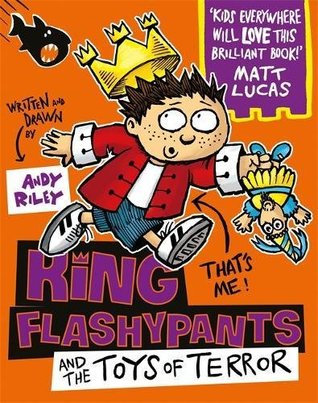 King Flashypants and the Toys of Terror (Paperback)