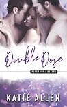Double Dose by Katie Allen