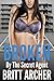 Broken by the Secret Agent: (Femdom Erotica)