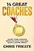 14 Great Coaches by Chris Trieste