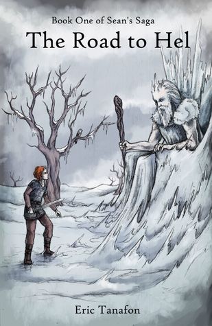 The Road to Hel (Sean's Saga, #1)