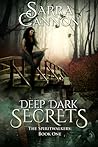 Deep Dark Secrets
