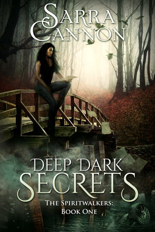 Deep Dark Secrets (The Spiritwalkers, #1)