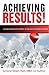 ACHIEVING RESULTS!: Lessons...