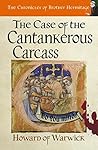 Book cover for The Case of the Cantankerous Carcass (The Chronicles of Brother Hermitage #9)