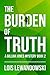 The Burden of Truth (Gillia...