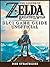 The Legend of Zelda Breath of the Wild DLC 1 Game Guide Unofficial