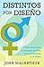 Distintos por diseño by John F. MacArthur Jr.