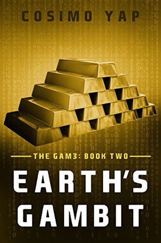 Earth's Gambit (The Gam3, #2)