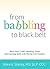 From Babbling to Black Belt: Boost Your Child's Speaking, Focus, and Listening Skills with Martial Arts Concepts