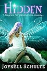 Hidden: The Quirky Tale of a Pregnant Fairy Godmother (Tales of the Fairy Godmothers Book 1)