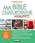 Ma bible de la naturopathie spécial sportif (French Edition)