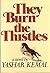 They Burn the Thistles