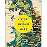 History of Britain in Maps by Philip Parker