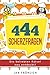 444 Scherzfragen: Die beliebten Rätsel neu entdeckt - Eine grandiose Witzesammlung für Kinder ab 6 Jahren, mit den lustigsten Scherzrätsel zum Vorlesen, auswendig lernen und Totlachen (German Edition)