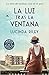 La luz tras la ventana by Lucinda Riley
