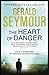 The Heart of Danger