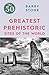 The 50 Greatest Prehistoric...