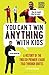 You Can’t Win Anything With Kids by Gavin Newsham