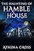 The Haunting of Hamble House