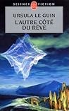 L'Autre côté du rêve by Ursula K. Le Guin