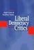 Liberal Democracy and its Critics by April Carter