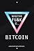 What The FU&K Is Bitcoin?