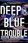 Deep Blue Trouble (Lori Anderson, #2) Deep Blue Trouble (Lori Anderson, #2)