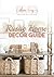 Rustic Home Decor Guide by Alicia Long