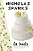 La Boda by Nicholas Sparks La Boda by Nicholas Sparks