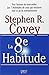 La 8ème Habitude