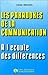 Paradoxes de la communication: À l'écoute des différences