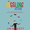 The Juggling Author by Jim Heskett