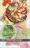 The Clean Switch:...