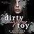 Dirty Ugly Toy