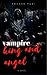 vampire king and angel