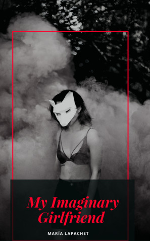 My Imaginary Girlfriend (chapbook)