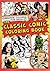 The Classic Comic Coloring Book